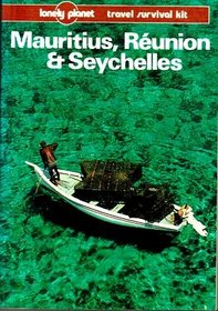 Mauritius, Reunion and Seychelles (Lonely Planet)