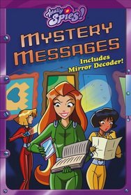 Mystery Messages (Totally Spies!)
