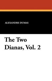 The Two Dianas, Vol. 2