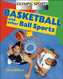 Basketball and Other Ball Sports (Olympic Sports)