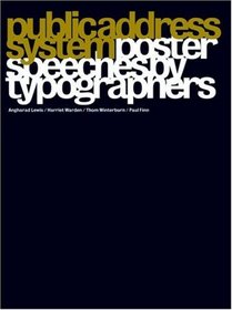 Public Address System: Poster Speeches by Typographers