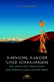 Mnche, Magier und Schamanen