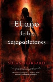 El ano de las desapariciones (Spanish Edition)