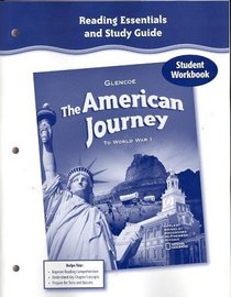 The American Journey to World War 1, Reading Essentials and Study Guide, Workbook