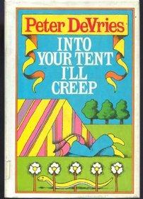 Into Your Tent I'll Creep