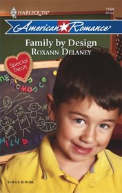 Family By Design (Harlequin American Romance, No 1194)