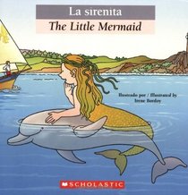La sirenita / The Little Mermaid (Bilingual Tales) (Spanish Edition)