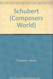 Franz Schubert (Composer's World)