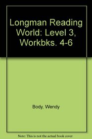 Longman Reading World: Level 3 Workbooks: Workbook 2: Linked to Books 4-6 (Longman Reading World)