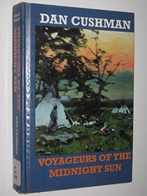 Voyageurs of the Midnight Sun