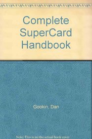 The Complete Supercard Handbook