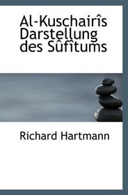 Al-Kuschairs Darstellung des Sftums (German Edition)