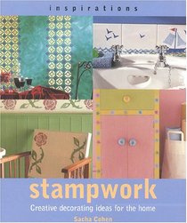 Stampwork: Creative Decorating Ideas for the Home (Inspirations)