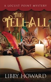 The Tell All: A Locust Point Mystery (Volume 1)