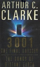 OMNIBUS EDITION: 3001 THE FINAL ODYSSEY; THE SONGS OF DISTANT EARTH
