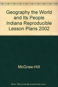 Geography the World and Its People Indiana Reproducible Lesson Plans 2002