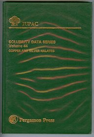 Copper and Silver Halates (Solubility Data Series)