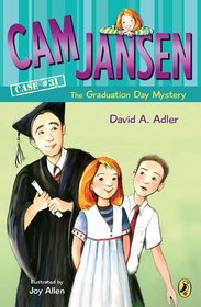 Cam Jansen and the Graduation Day Mystery (Cam Jansen, Bk 31)