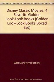 Disney Classic Movies: 4 Favorite Golden Look-Look Books (Golden Look-Look Books Boxed Set)