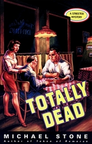 Totally Dead : A Streeter Mystery (Streeter Mystery)