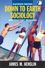 Down to Earth Sociology:  Introductory Readings, Eleventh Edition