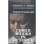 Three Weeks in October: The Manhunt for the Serial Sniper (Thorndike African-American)