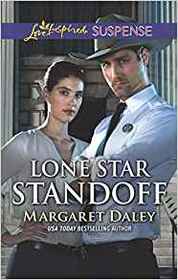Lone Star Standoff (Lone Star Justice, Bk 6) (Love Inspired Suspense, No 748)