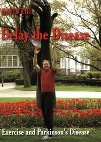 Delay the Disease -Exercise and Parkinson's Disease