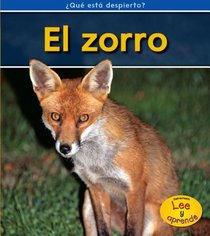 El zorro (Foxes) (Heinemann Lee Y Aprende/Heinemann Read and Learn) (Spanish Edition)