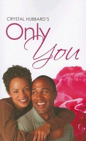 Only You (Indigo: Sensuous Love Stories)