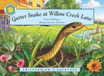 Garter Snake at Willow Creek Lane (Smithsonian's Backyard Book) (with easy to download e-book & audiobook)