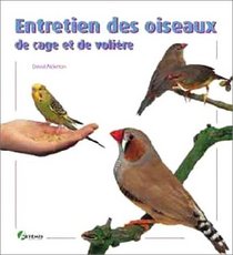 Entretien des oiseaux de cage et de volire