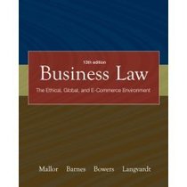 Business Law: The Ethical, Global, and E-Commerce Environment (Learning Solutions Textbook for Santa Monica College Business Department)