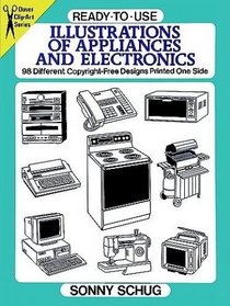 Ready-to-Use Illustrations of Appliances and Electronics : 98 Different Copyright-Free Designs Printed One Side (Dover Clip-Art Series)