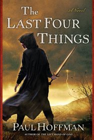 The Last Four Things (Left Hand of God, Bk 2)