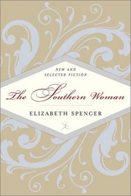 The Southern Woman : New and Selected Fiction (Modern Library)