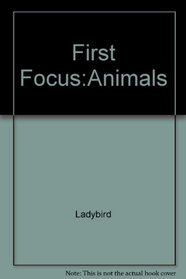 First Focus Animals