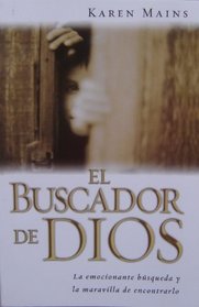 El Buscador de Dios/The God Hunt