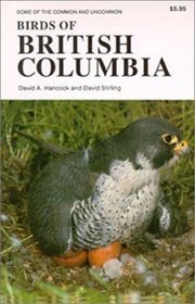Birds of B.C: Some of the Common and Uncommon