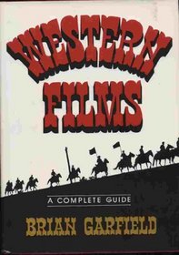 Western films: A complete guide