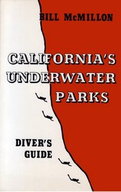 California's underwater parks: A diver's guide