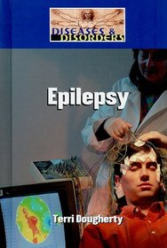 Epilepsy (Diseases and Disorders)