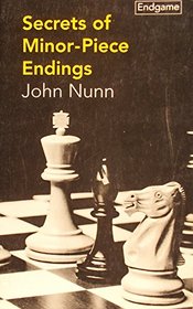 Secrets of Minor-Piece Endings (Batsford Chess Library)