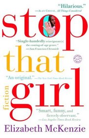 Stop That Girl : Fiction