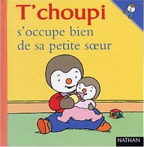 T Choupi S Occupe Bien de Pet (French Edition)