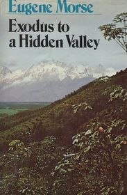 Exodus to a hidden valley