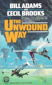 The Unwound Way (Larkspur, Bk 1)