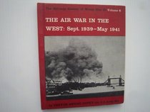 The Air War in the West: September 1939-May 1941 (Military History of World War Ii)