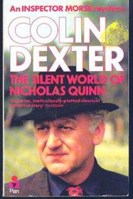 The Silent World of Nicholas Quinn (Inspector Morse, Bk 3)