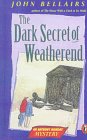 The Dark Secret of Weatherend : An Anthony Monday Mystery